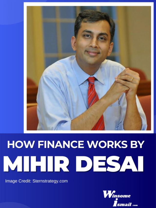 How Finance Works By Mihir Desai