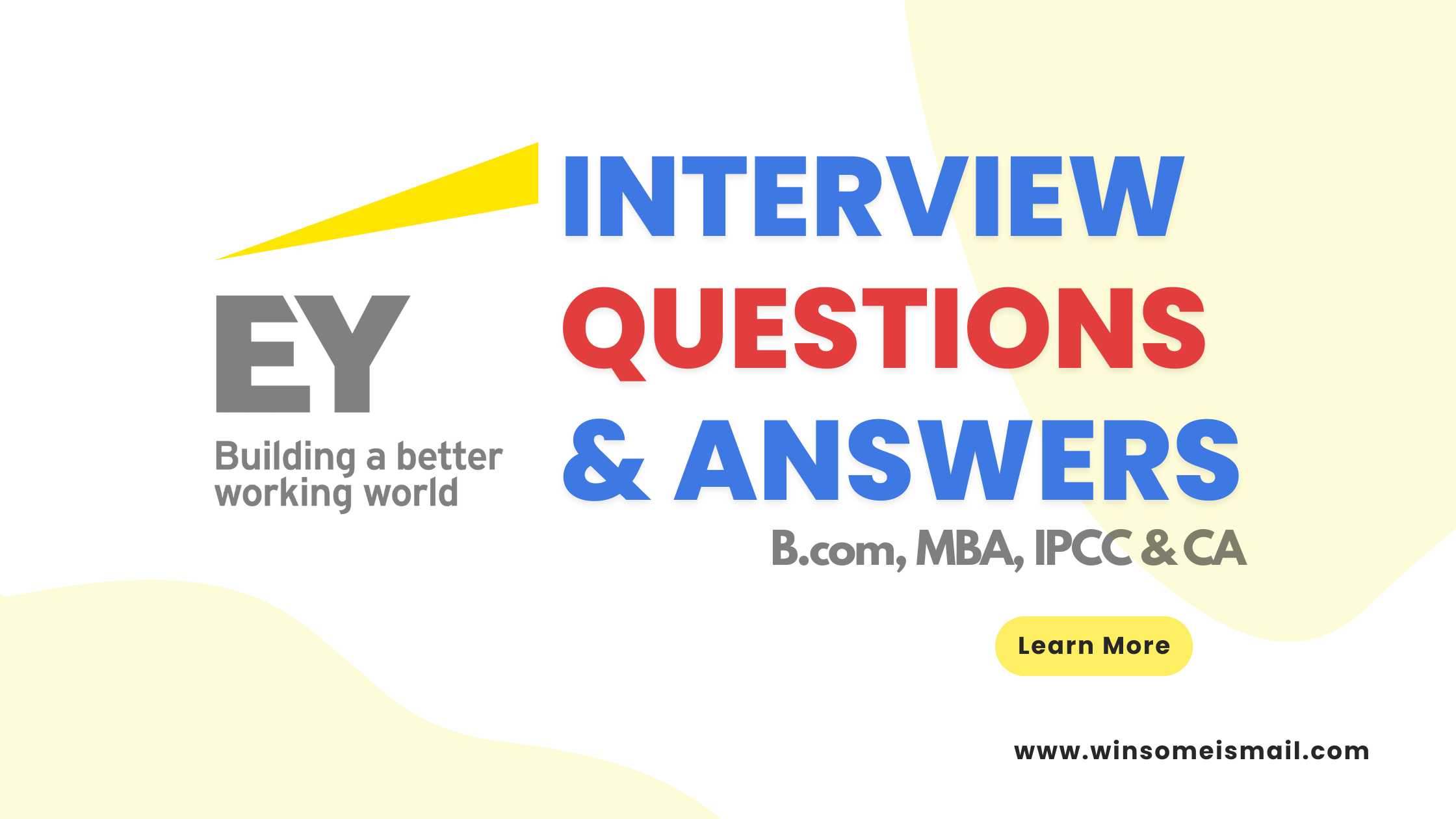 EY interview questions and answers for freshers