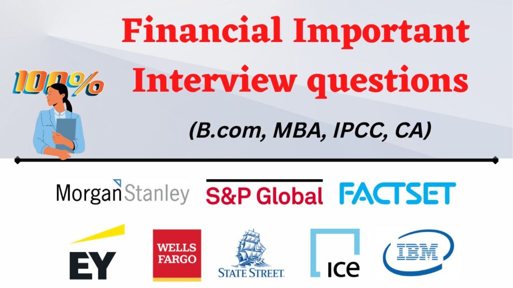 B.com, MBA, PGDM, CA & IPCC interview questions