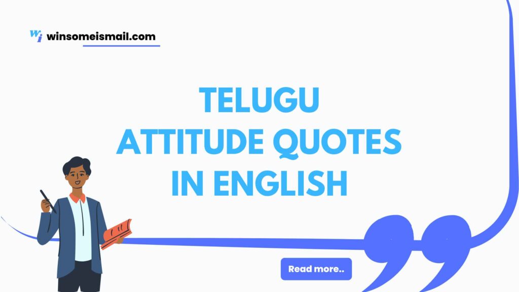 TELUGU ATTITUDE QUOTES IN ENGLISH