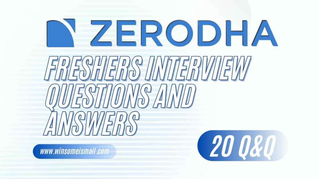 Zerodha interview questions and answers