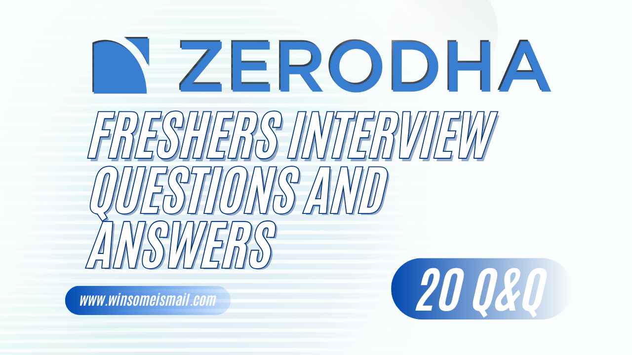 Zerodha interview questions and answers